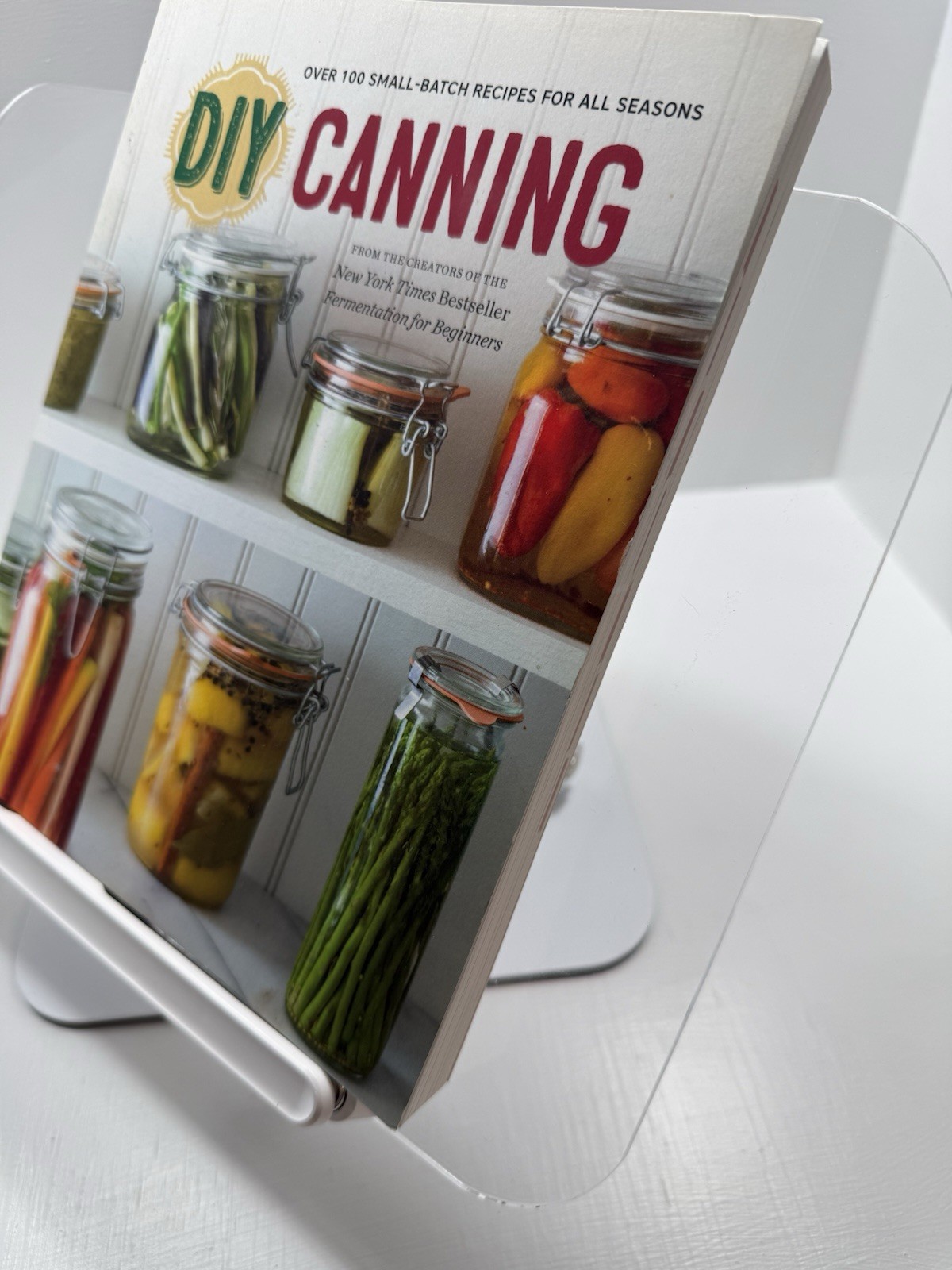 DIY Canning Cookbook Rockridge Press 2015 PB Small Batch Recipes Preserving