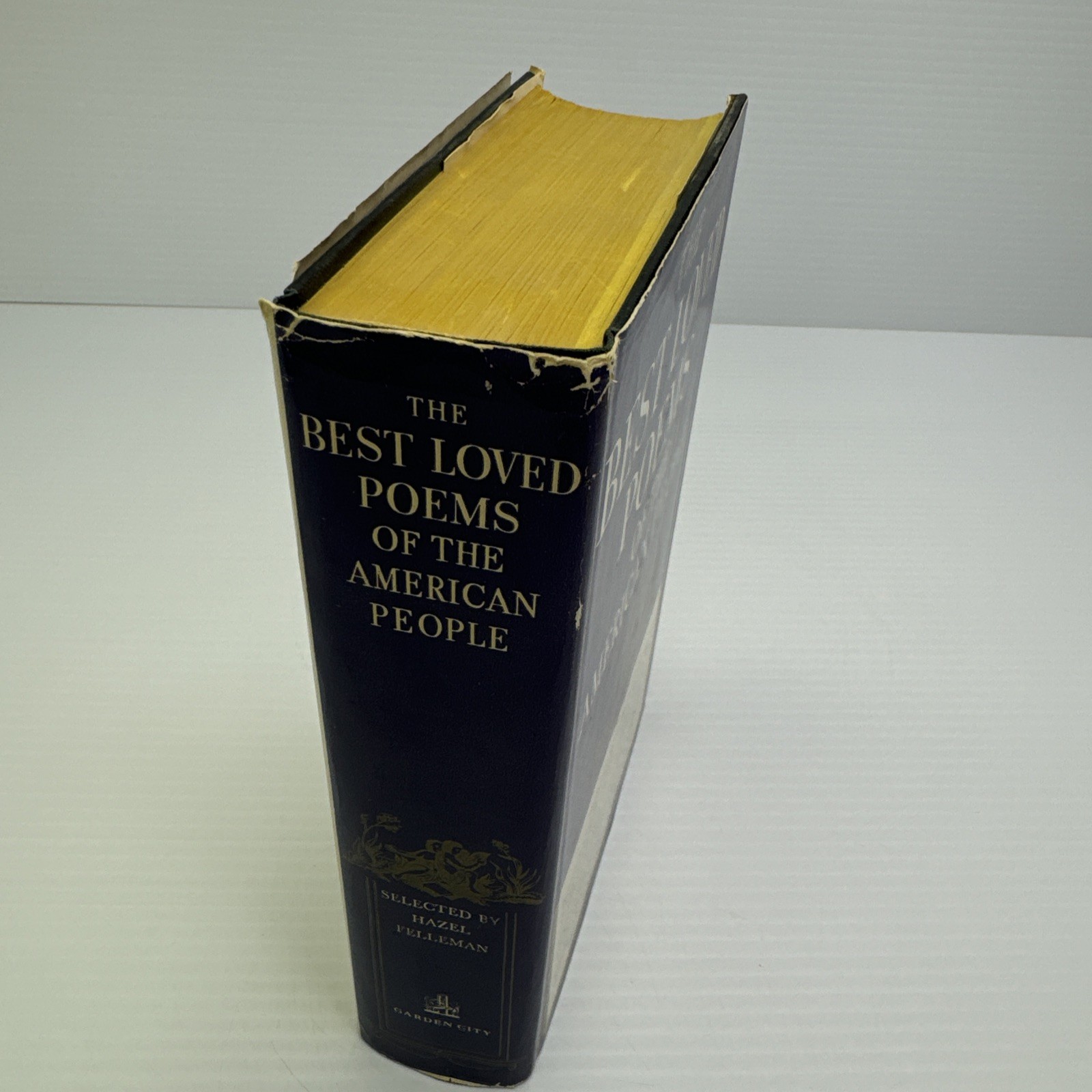 The Best Loved Poems of the American People Selected by Hazel Felleman c1936 HC