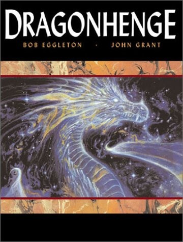 DRAGONHENGE By Bob Eggleton & John Grant – Hardcover **BRAND NEW**