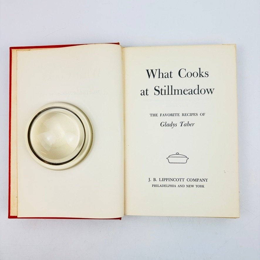 What Cooks at Stillmeadow Gladys Taber 1958 First Edition Mid Century Cookbook