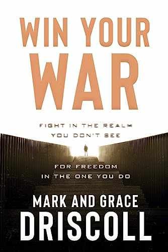 Win Your War: Fight in the – Paperback, by Driscoll Mark; Driscoll – Acceptable