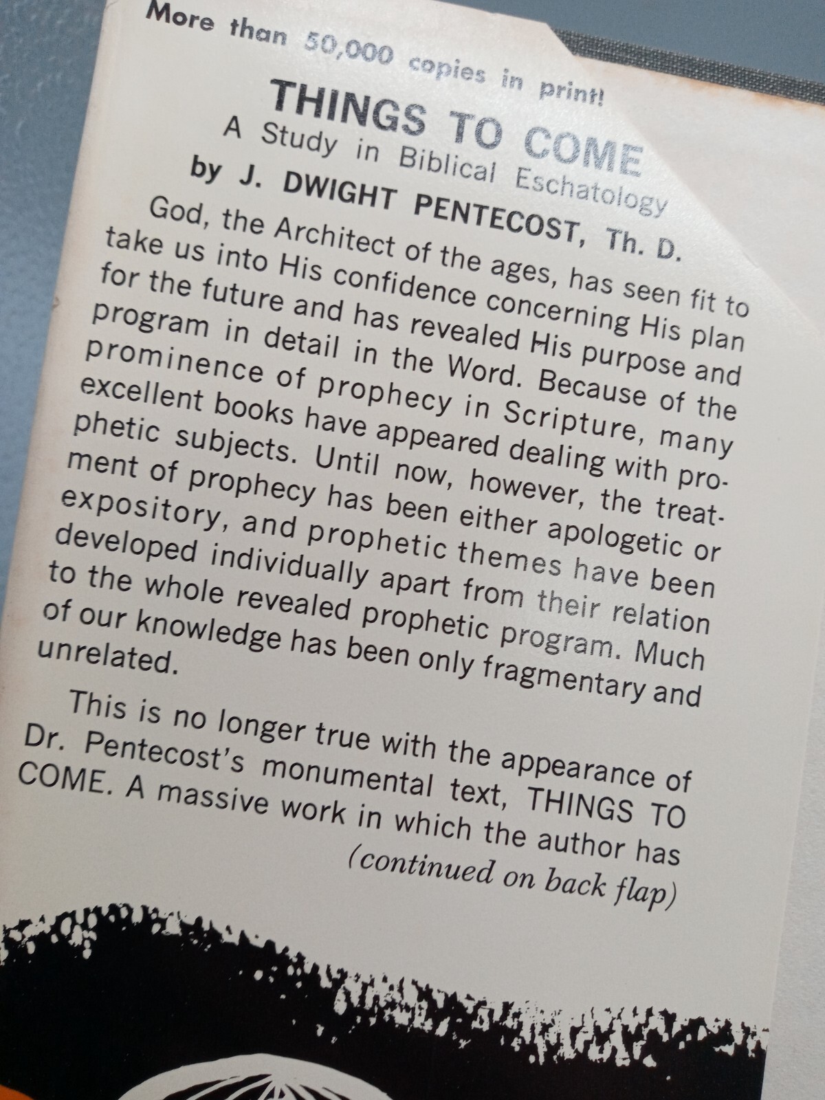 Things to Come : A Study in Biblical Eschatology by J. Dwight Pentecost HC