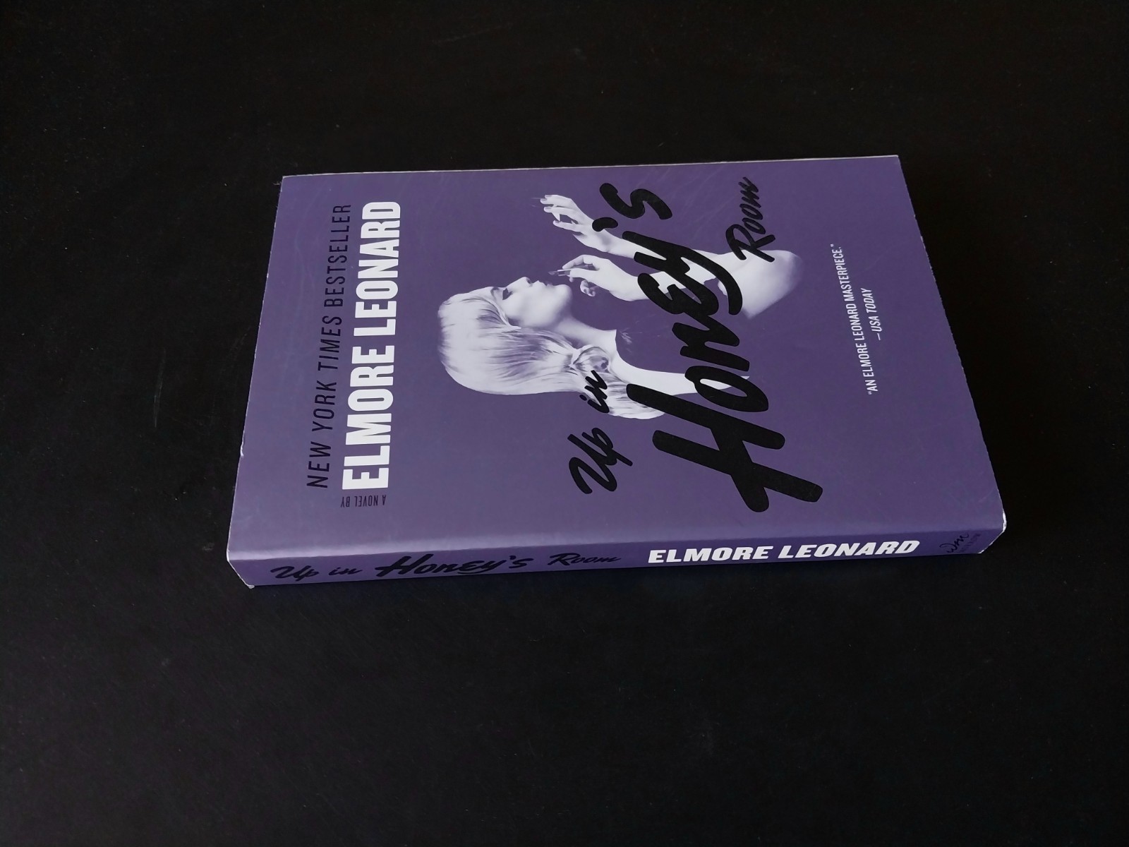 Elmore Leonard – Up in Honey’s Room – William Morrow First Printing 2013