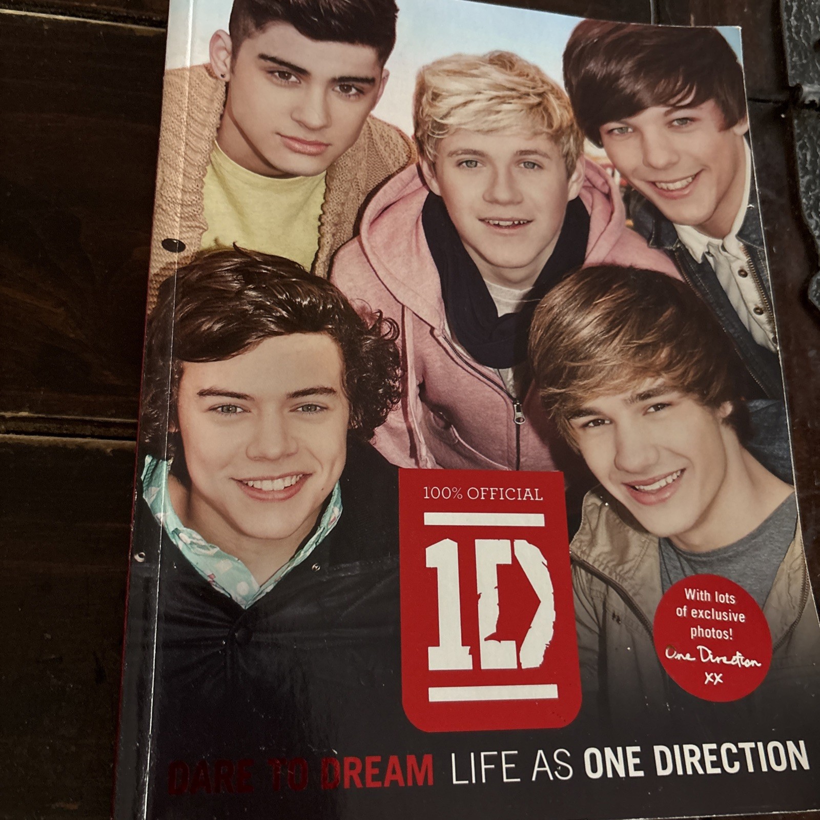 One Direction: Dare to Dream : Life As One Direction by One One Direction (2012,