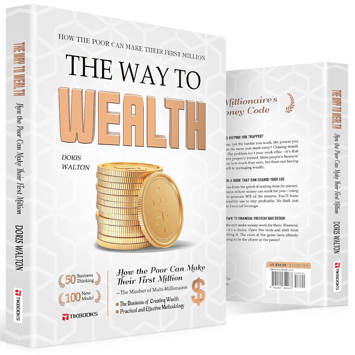 The Way to Make Money: the Psychology of Getting Rich Written for Ordinary Peopl