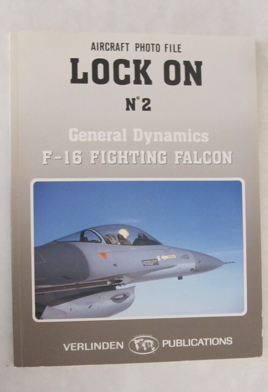 Lock On No. 2: General Dynamics F-16 Fighting Falcon – Paperback – Verlinden