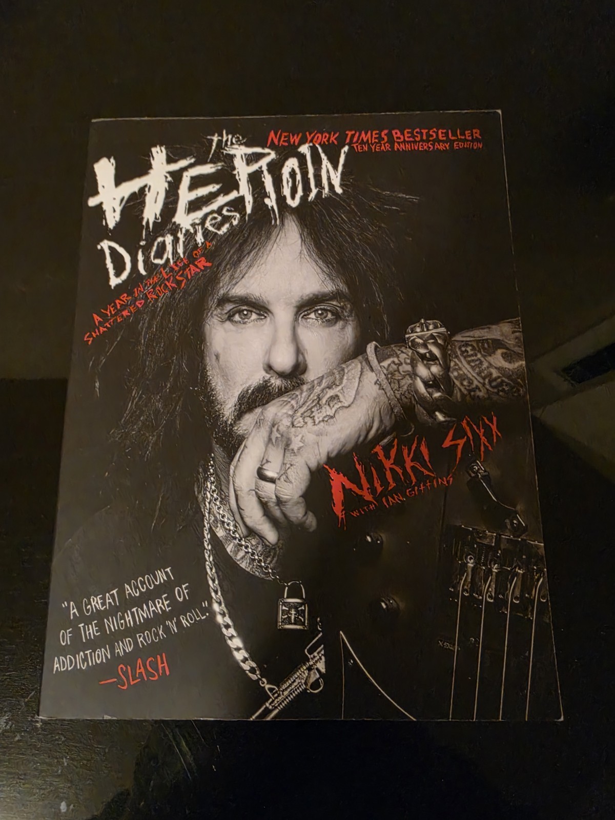 Nikki Sixx- The Heroin Diaries 10th Anniversary Edition Paperback