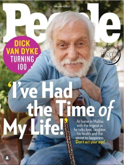 People Magazine December 8, 2025 : Dick Van Dyke Turning 100