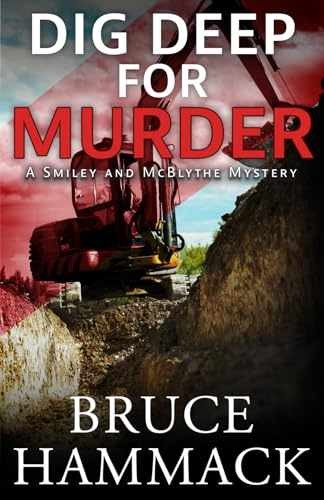 Dig Deep For Murder: A cozy crime – Paperback, by Hammack Bruce – Very Good