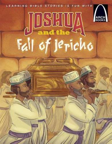 Joshua and the Fall of Jericho Arch Books (Arch Books (Paperback)) – GOOD