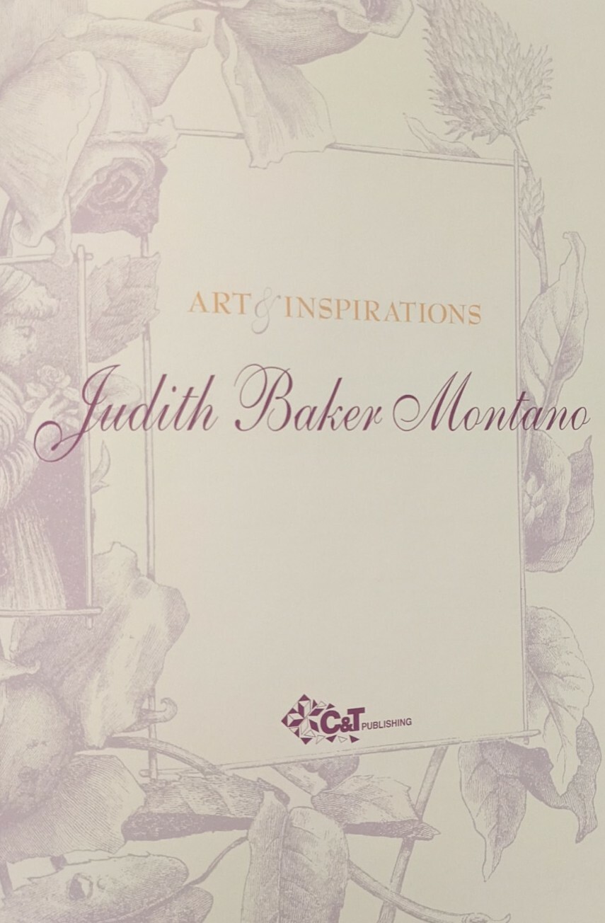 *SIGNED/NUMBERED/LIMITED EDITION* Judith Baker Montano : Art and Inspirations
