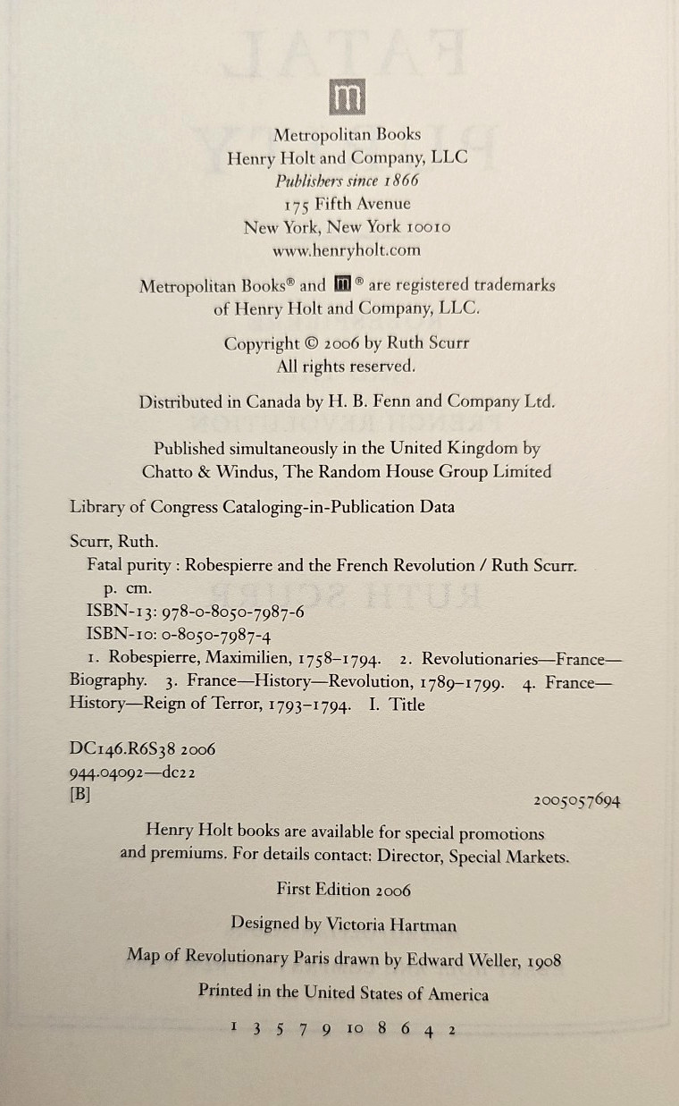 Fatal Purity: Robespierre & the French Revolution by Ruth Scurr HCDJ 1st Edition
