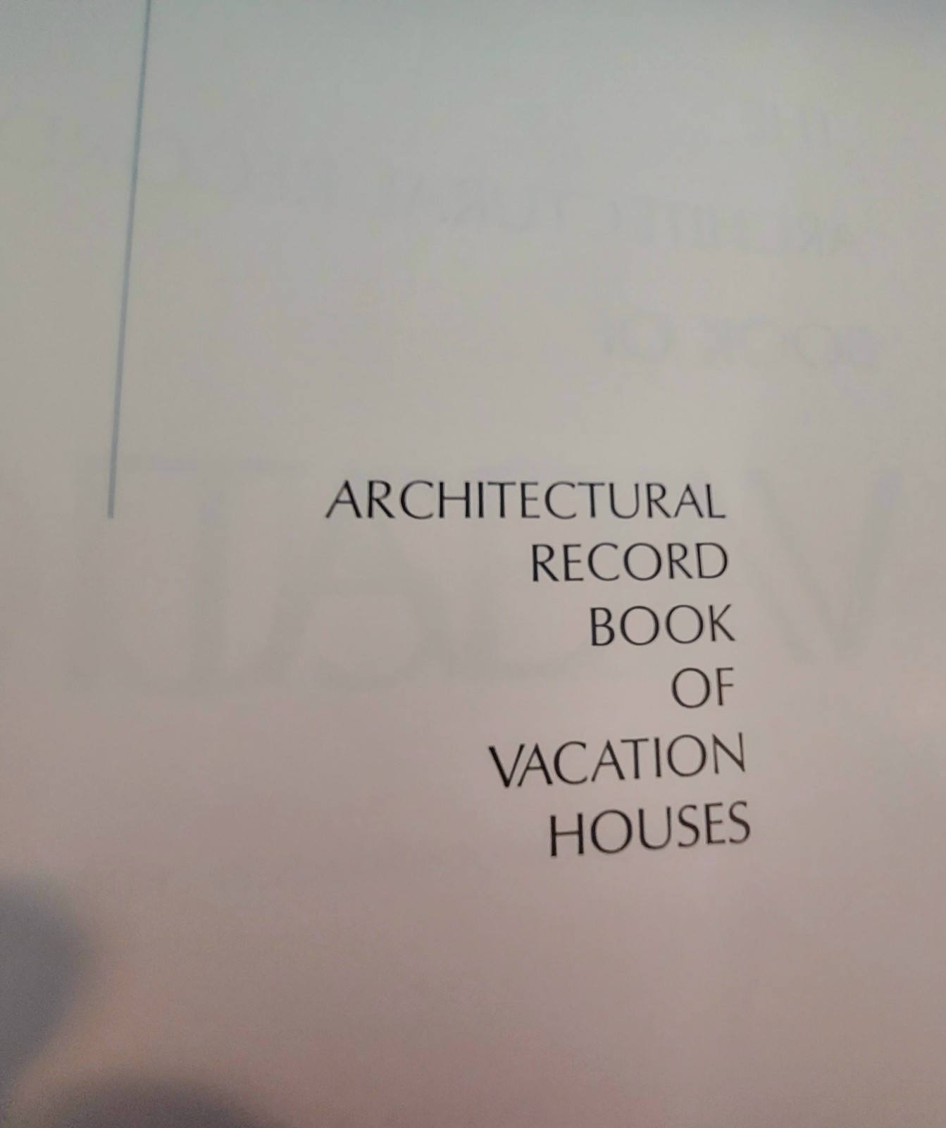 Architectural Record Book of Vacation Houses American Heritage 1970 HB No DJ GC