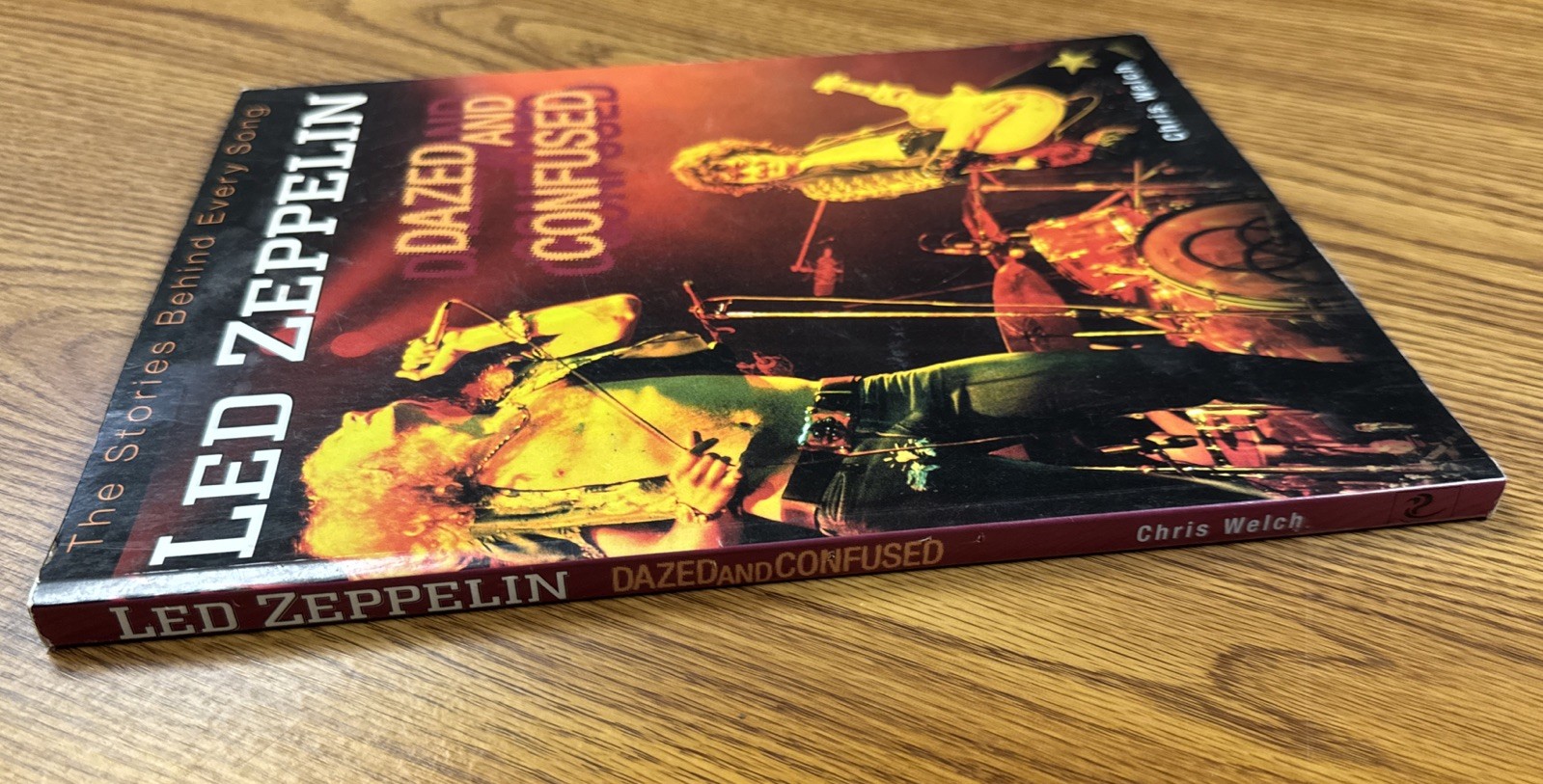 Led Zeppelin Dazed and Confused Stories Behind Every Song Chris Welch Book 1999