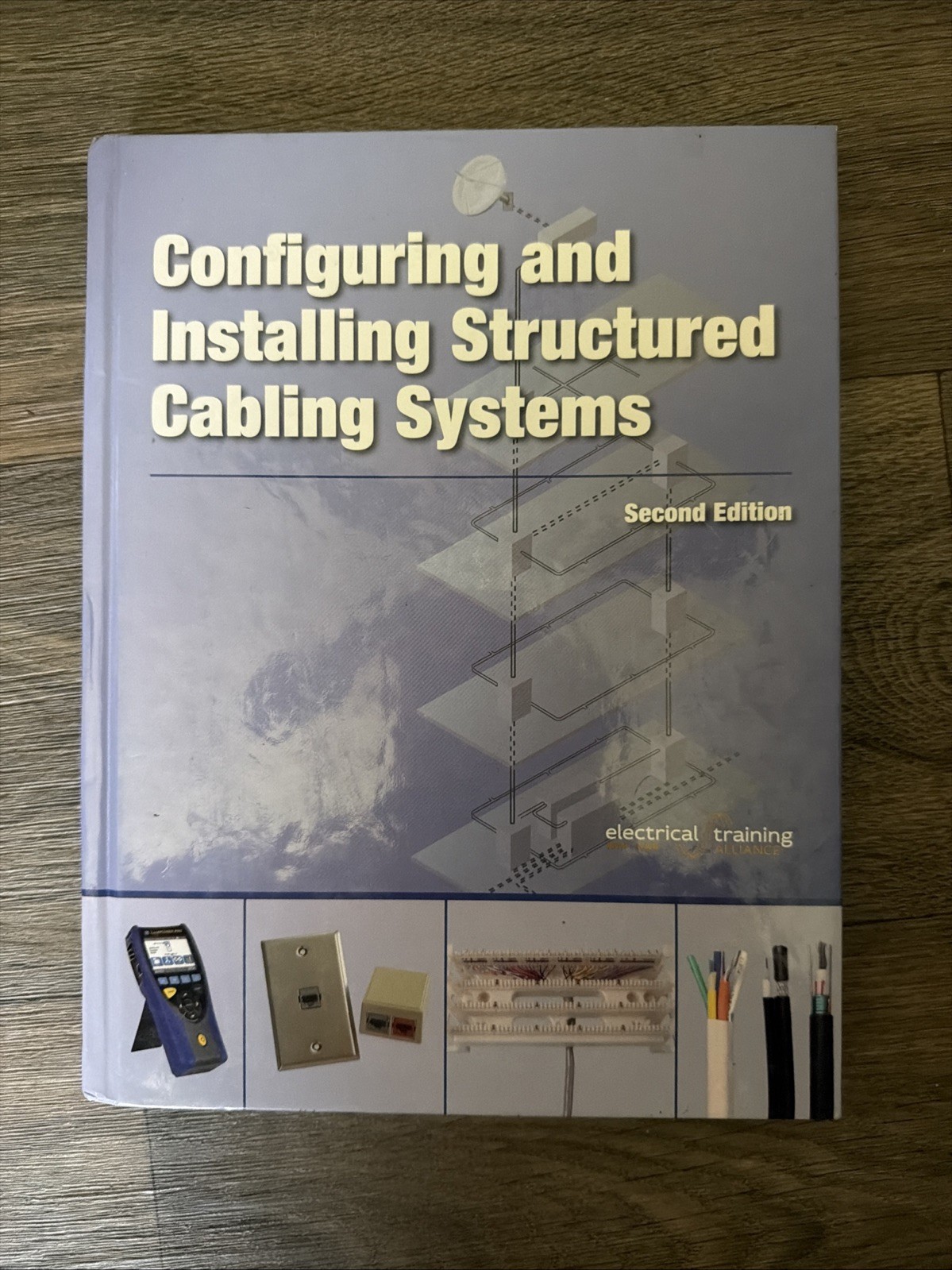 Configuring and Installing Structured Cabling Systems-2nd Edition-9781935941194