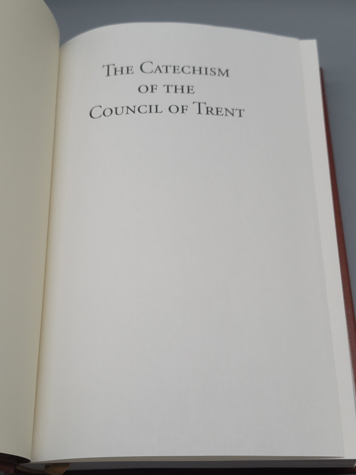 Catechism of the Council of Trent (Roman Catechism) Baronius Press EUC