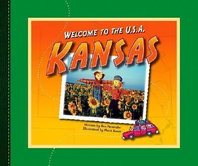Kansas (Welcome to the U.S.A., 1232) by Ann Heinrichs