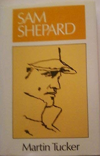 SAM SHEPARD (LITERATURE & LIFE) By Martin Tucker – Hardcover **Mint Condition**