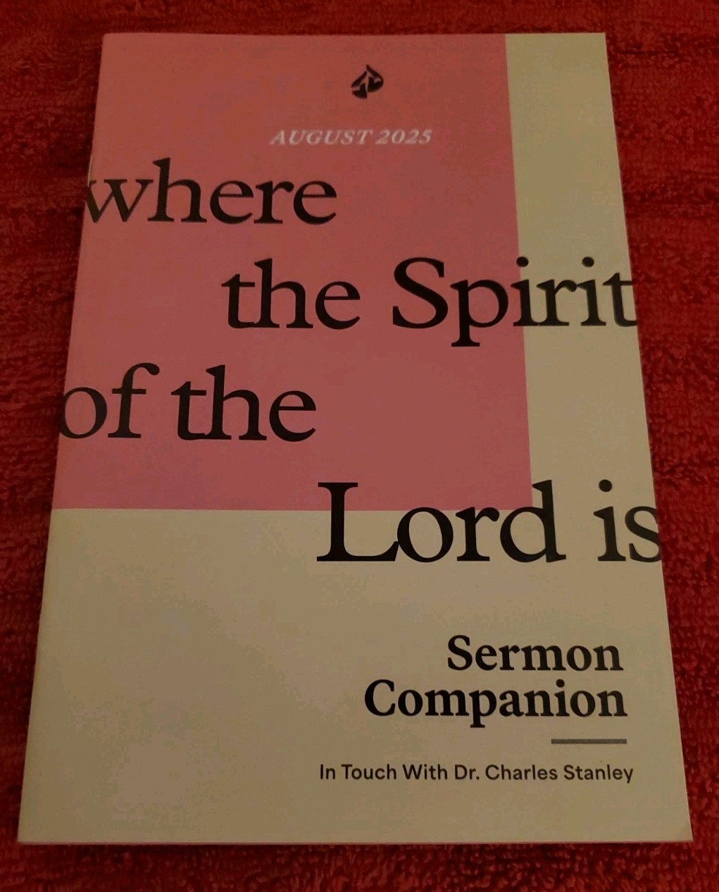 Sermon Companion August 2025 Where The Spirit Of The Lord Is (Paperback)