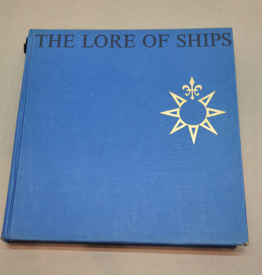 The Lore of Ships – Tre Tryckare – Hardcover – 1963 – 1st Edition