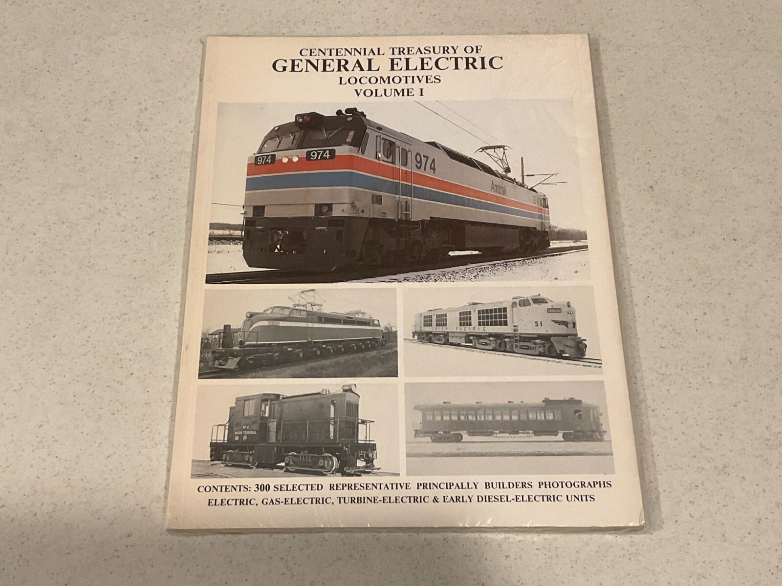 Centennial Treasury of General Electric Locomotives, Volume 1, 1981 Paperback