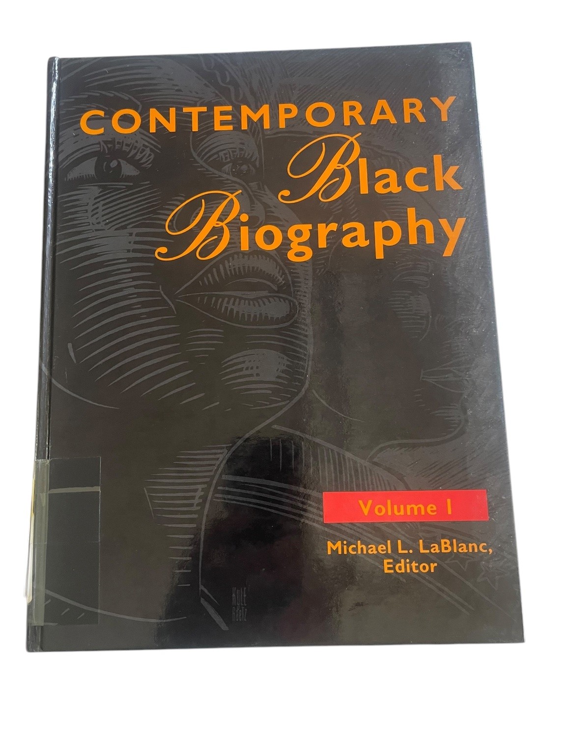 Contemporary Black Biography Volume 1 Michael L. LaBlanc 1992 Hardcover Gale