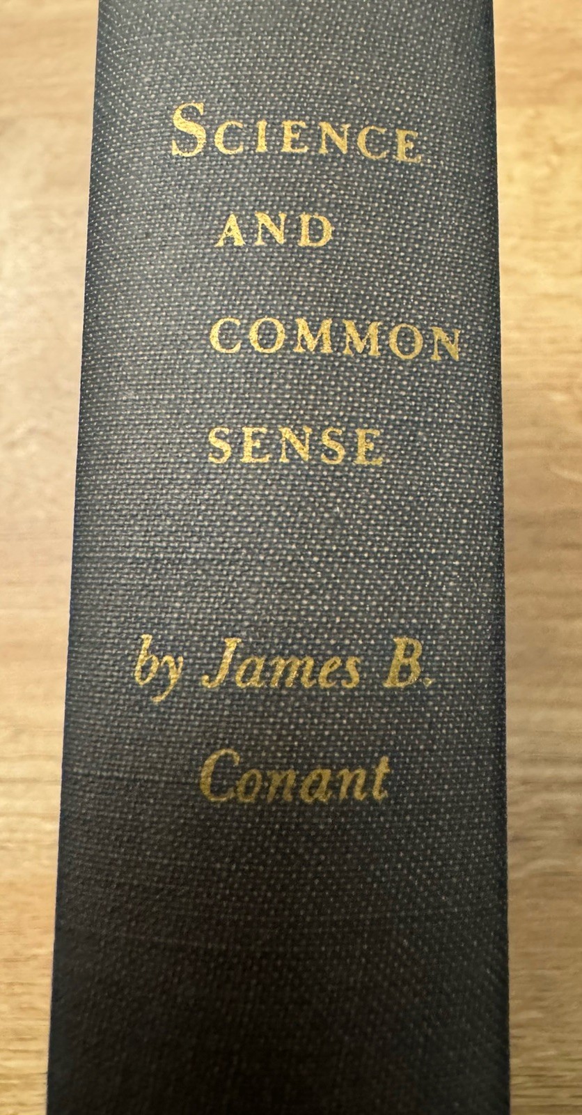 Science and Common Sense 1951 1st Ed Yale Press Inscribed (5 1951)