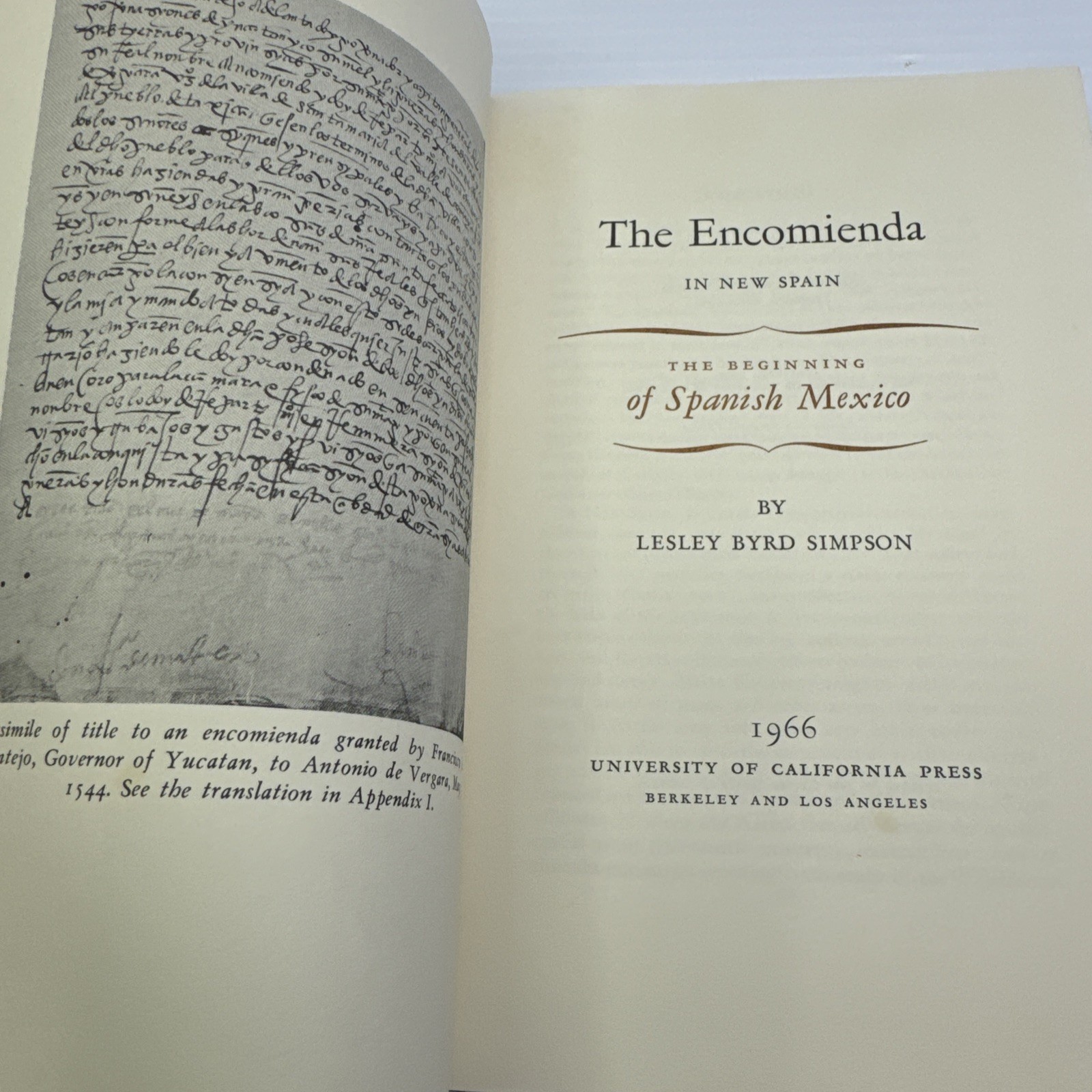 The Encomienda in New Spain Lesley Byrd Simpson 1966 HC Spanish Mexico Beginning