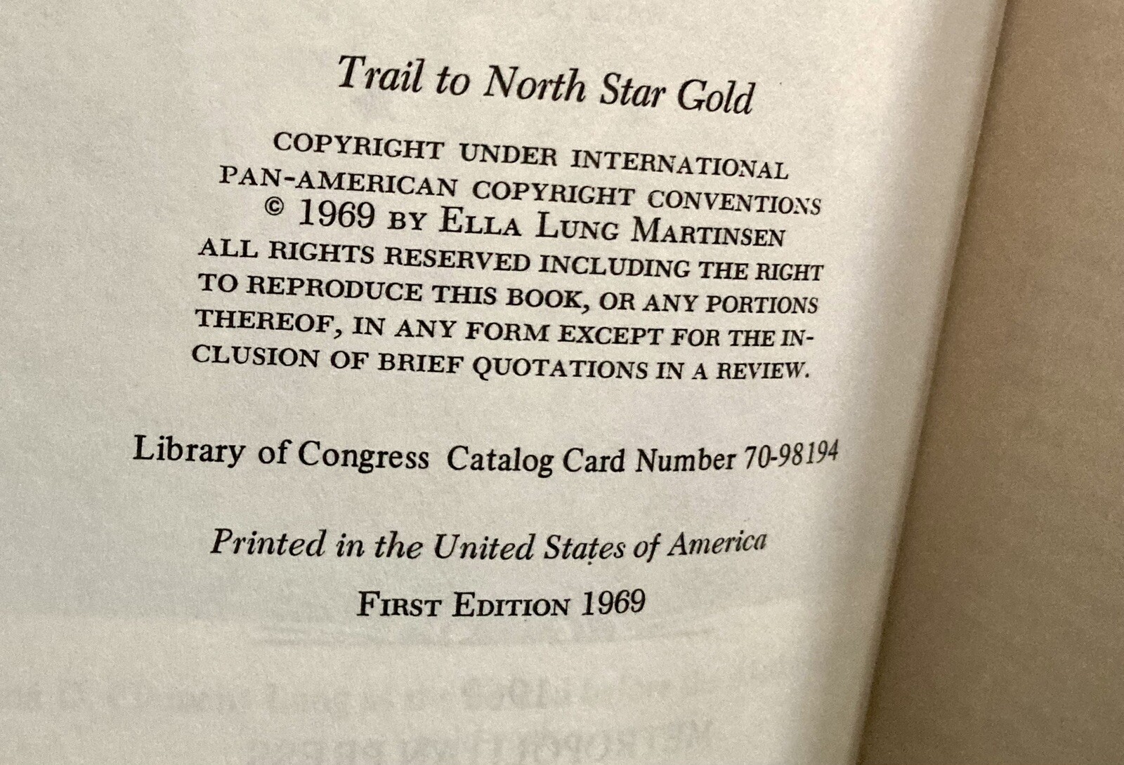 Trail to North Star Gold, 1969 Ella Martinsen. First Edition Stated. Excellent!
