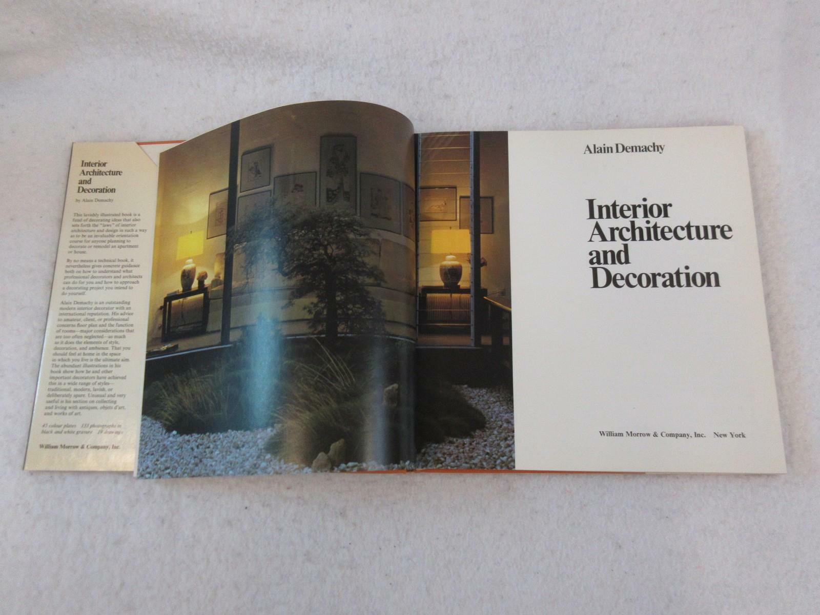 Alain Demachy INTERIOR ARCHITECTURE AND DECORATION William Morrow 1974