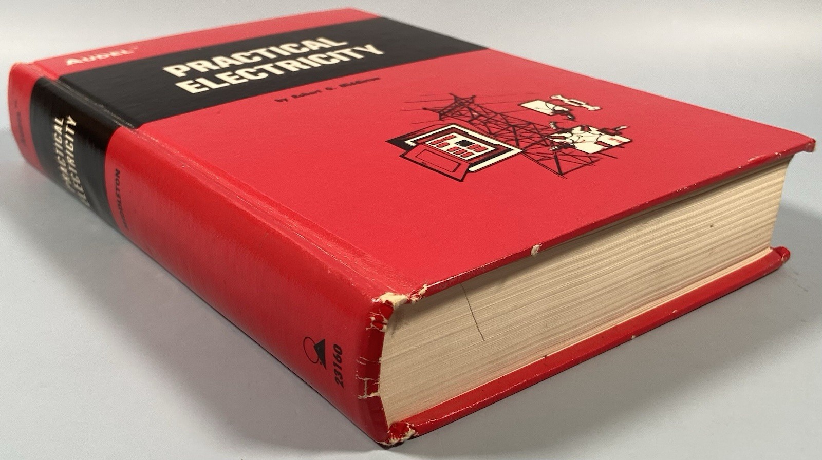 Practical Electricity: 1974 Audel Hardcover by Robert G. Middleton