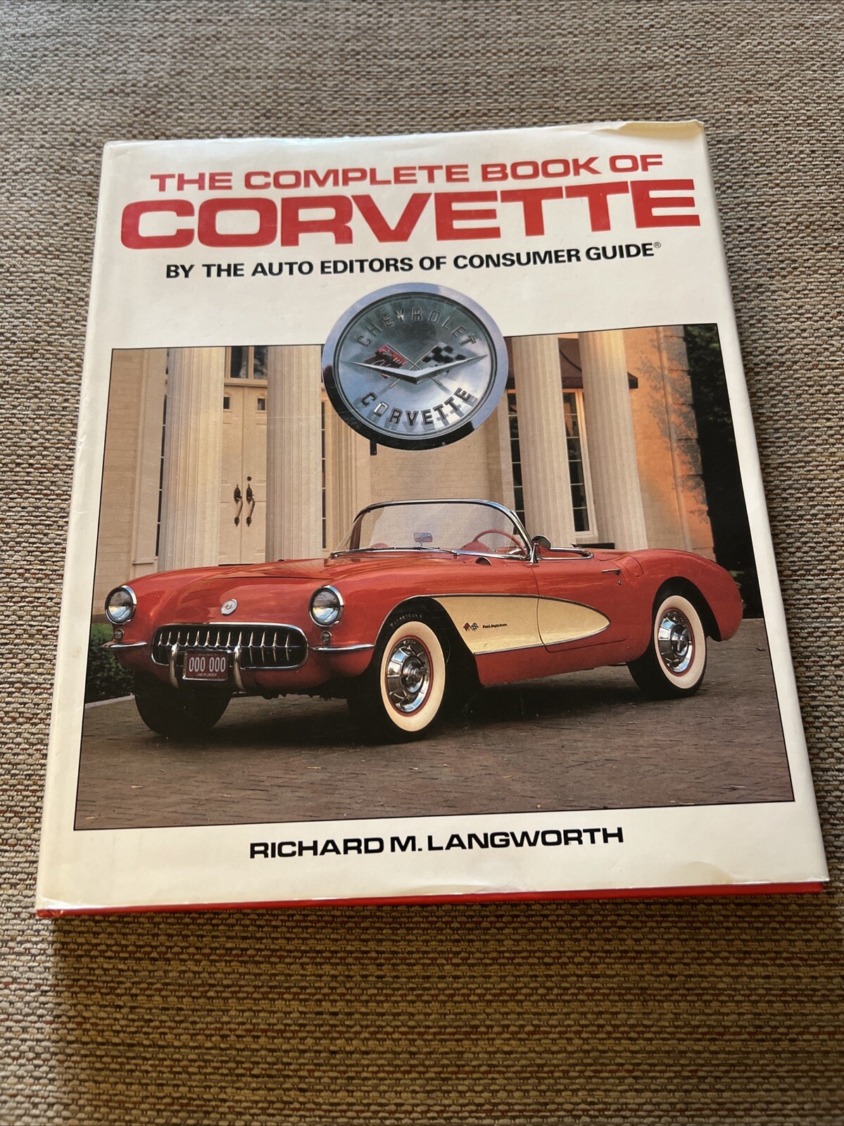 THE COMPLETE BOOK OF CORVETTE Richard Langworth 1988 Haynes Hardback
