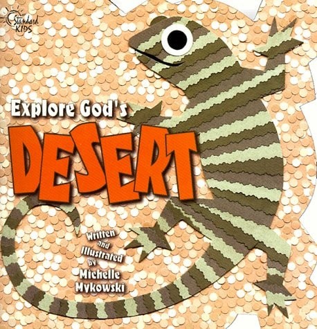 Explore God’s Desert (Shaped Paperbacks Series) by Mykowski, Michelle, Good Book