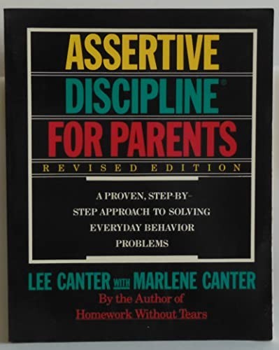 Lee Canter’s Assertive Discipline for Parents by Canter Lee Book The Fast Free