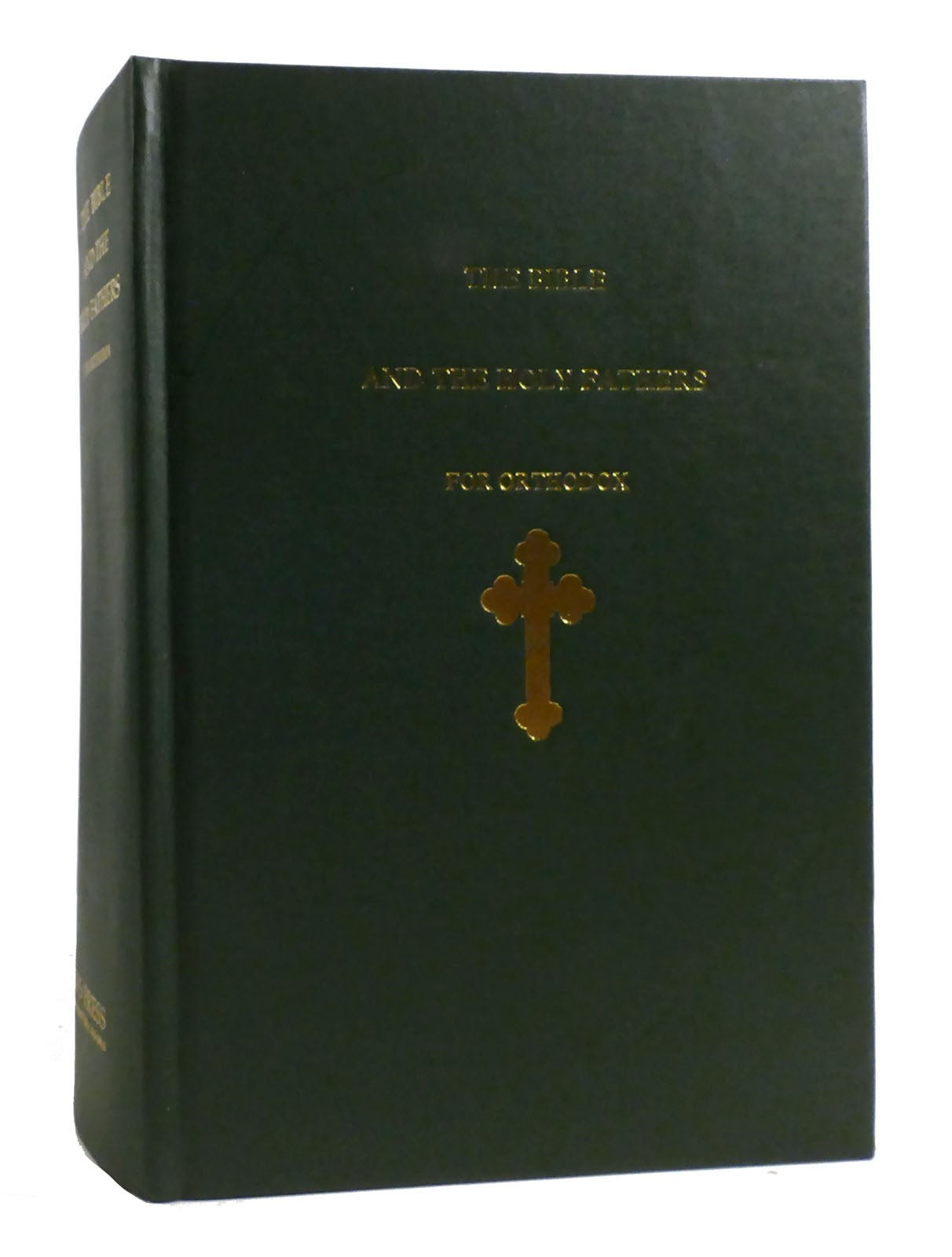 The Bible and the Holy Fathers for Orthodox: Daily Scripture Readings [HC] -NEW