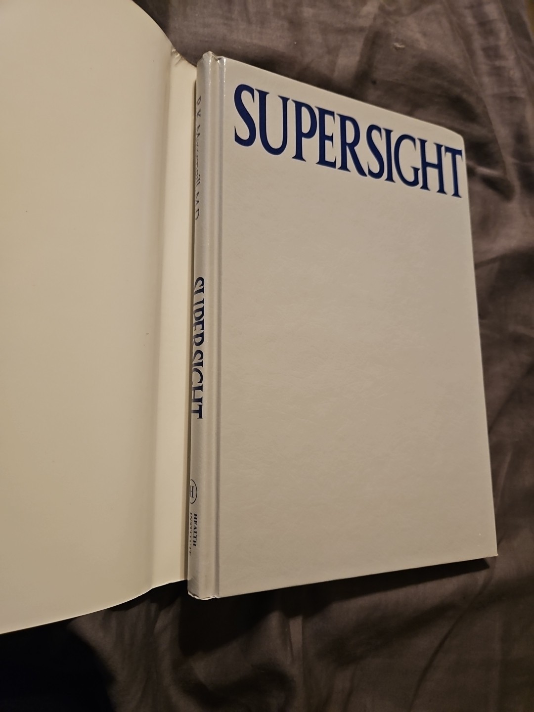 Supersight: The Lens Implant Miracle [Hardcover] Signed.