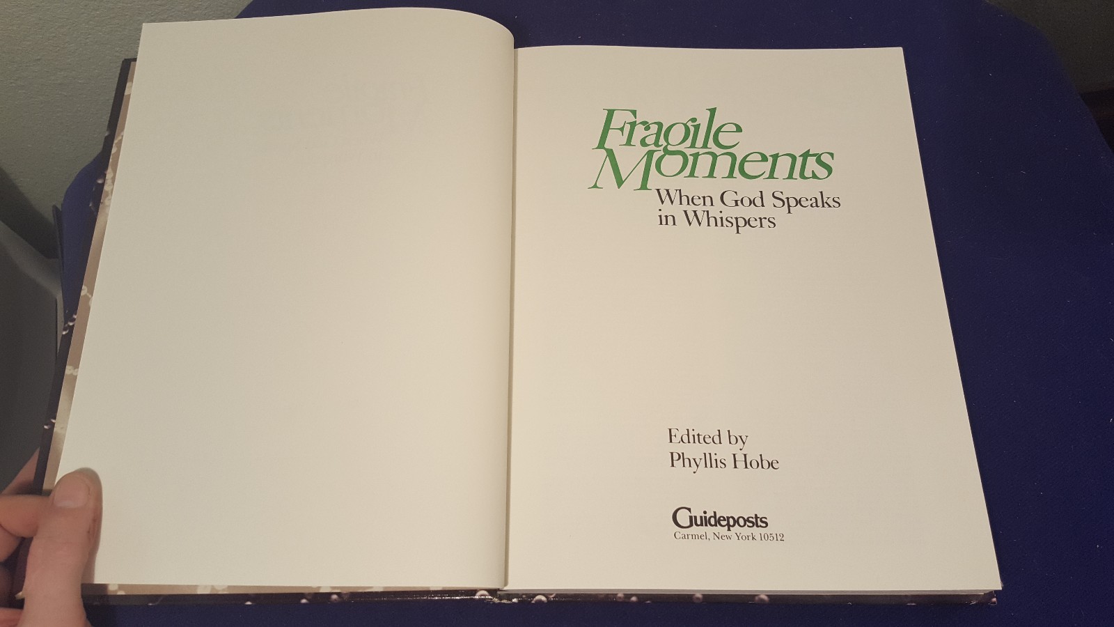 1980 FRAGILE MOMENTS When God Speaks in Whispers Hardcover Book