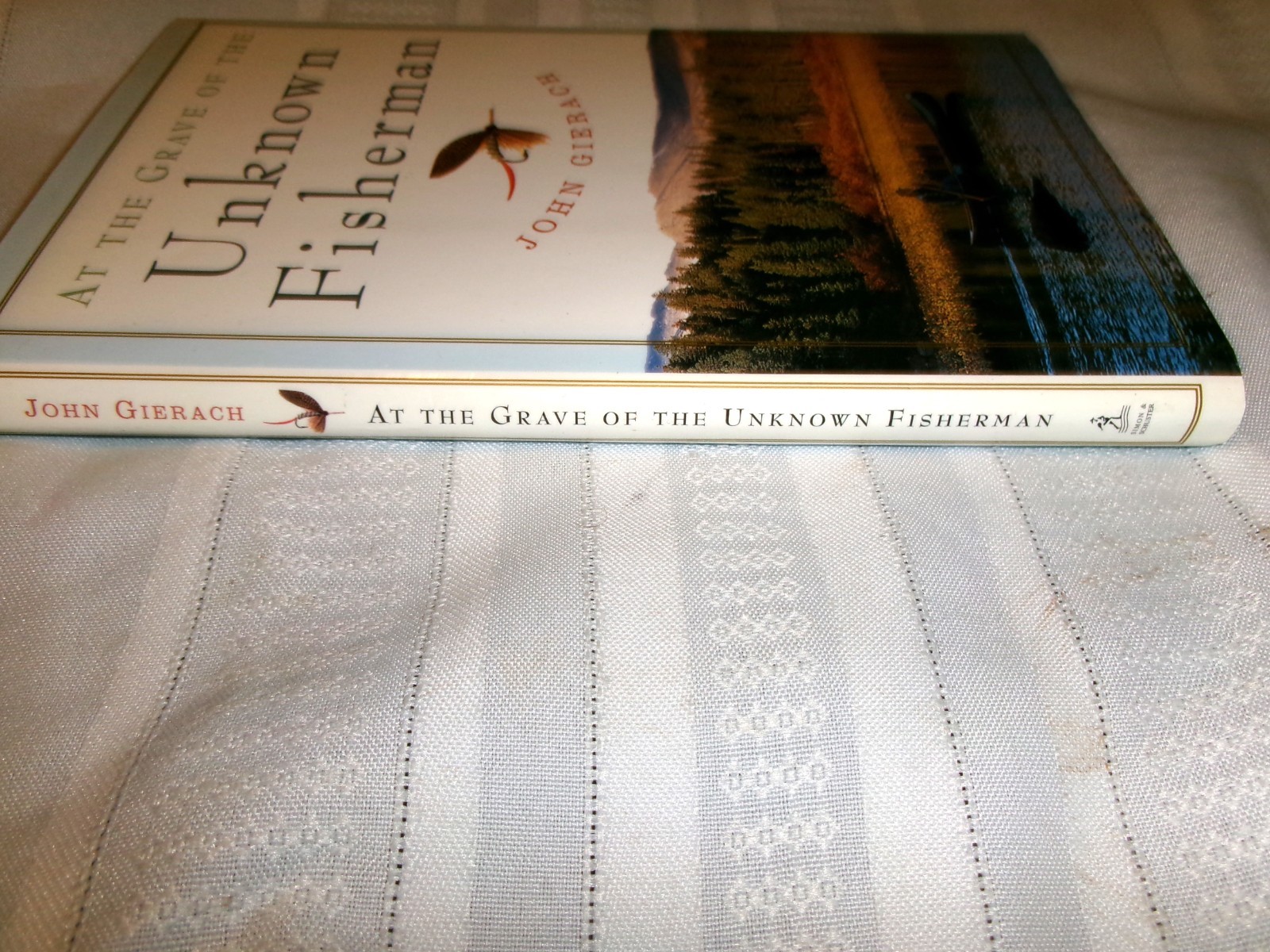 At The Grave Of The Unknown Fisherman by John Gierach 2003 Signed First Edition