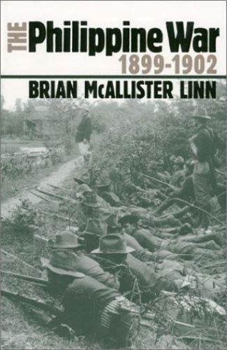 The Philippine War, 1899-1902 Paperback Brian McAllister Linn