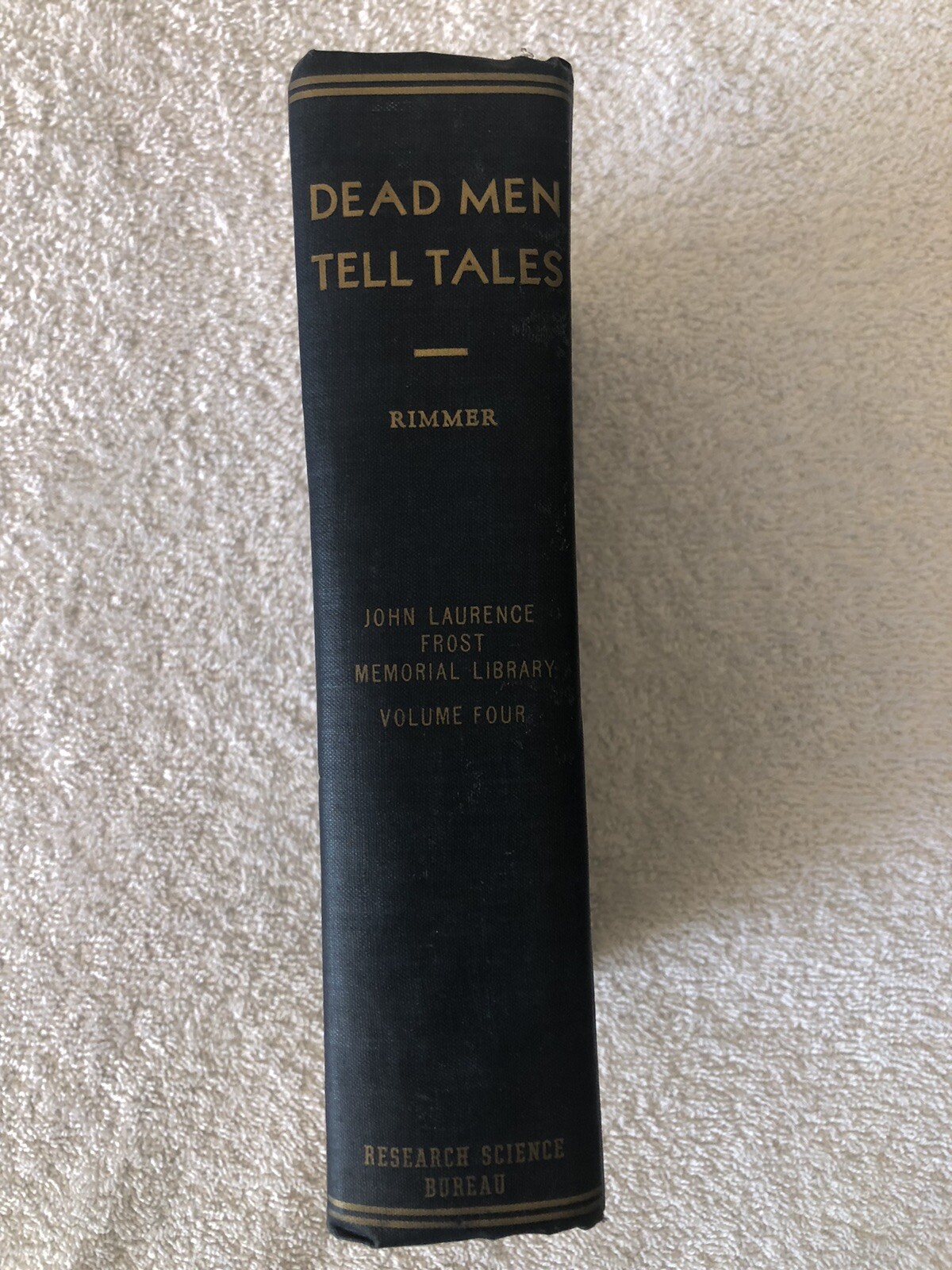 Vintage 1939 printing – Dead Men Tell Tales by Harry Rimmer, Third Ed., Volume 4