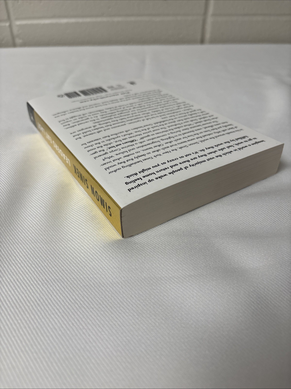 Leaders Eat Last : Why Some Teams Pull Together and Others Don’t by Simon Sinek