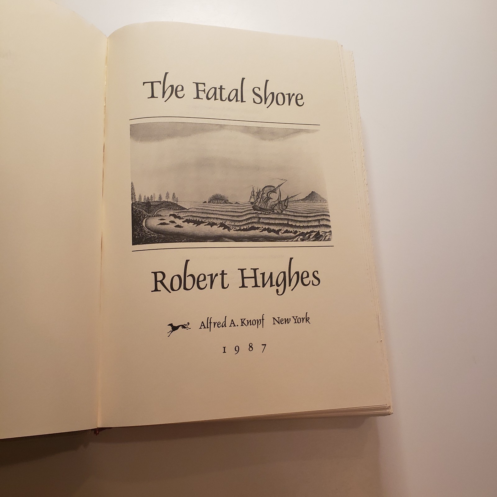 1st Edition The Fatal Shore Robert Hughes 1987 History Australia HC DJ Borzoi
