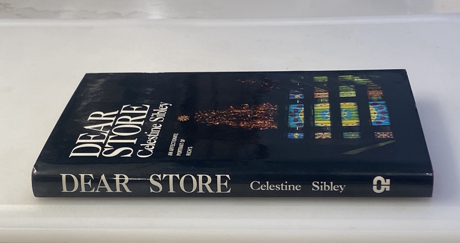 Dear Store: Affectionate Portrait of Rich’s by Celestine Sibley, 1990 HC Signed