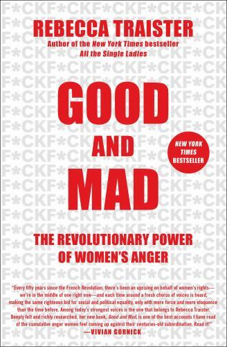 Good and Mad: The Revolutionary Power of Wom- 9781501181795, hardcover, Traister