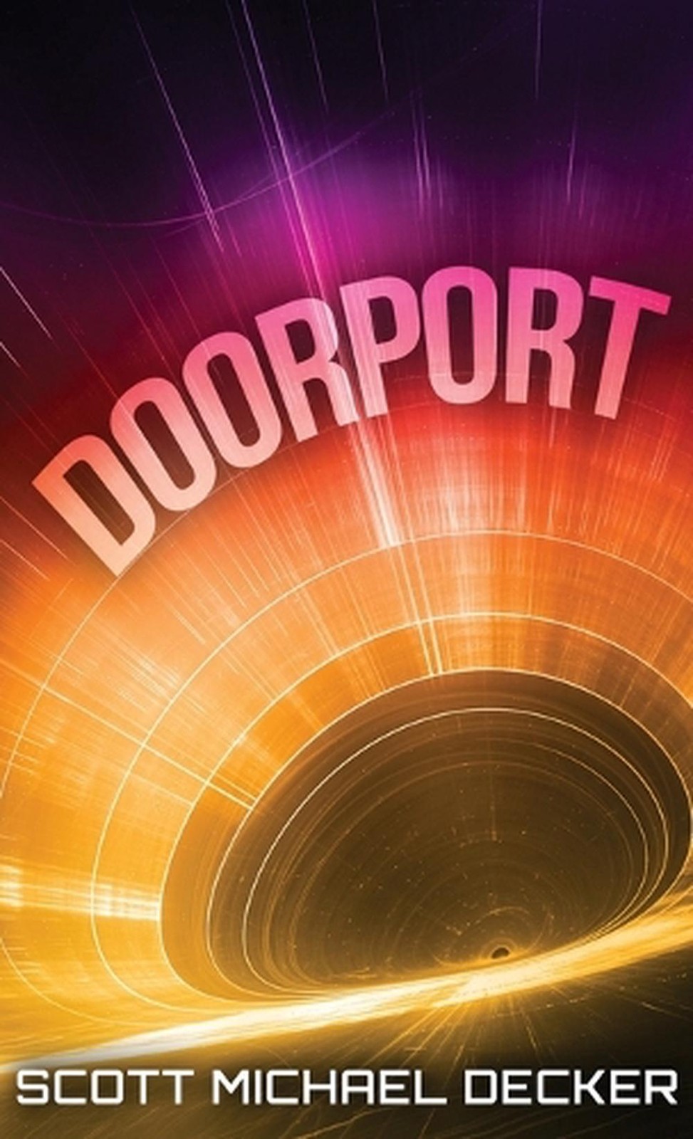 Doorport by Scott Michael Decker (English) Hardcover Book