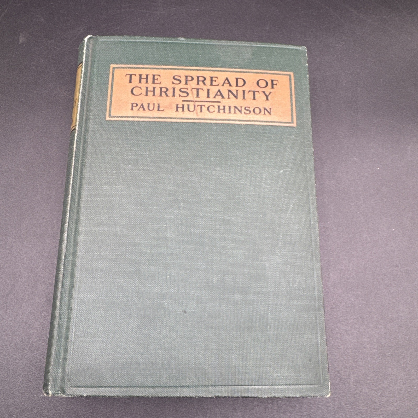 Vintage The Spread of Christianity by Paul Hutchinson HC 1924