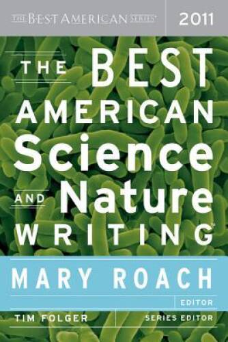 The Best American Science and Nature Writing 2011 – Paperback – GOOD