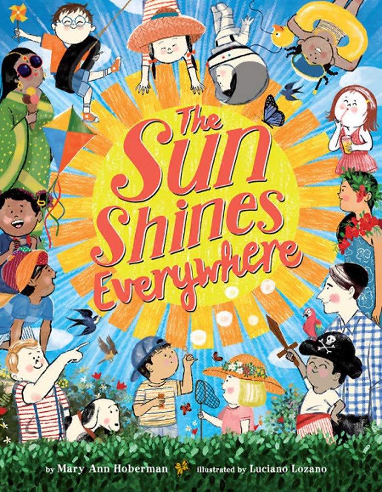 The Sun Shines Everywhere – Hoberman, Mary Ann|Lozano, Luciano – Good – See …