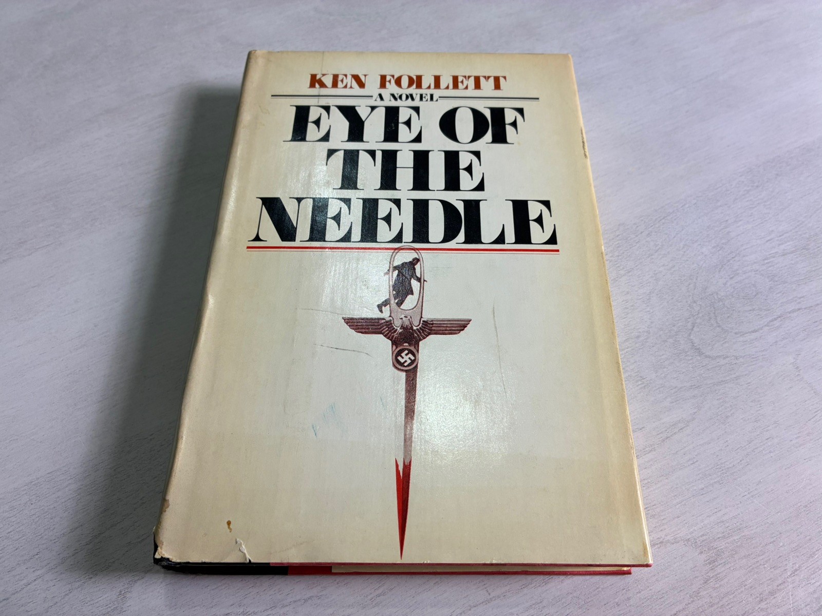 Eye of the Needle (1978) Ken Follett – G++ BCE HC/DJ Spy Thriller – Arbor House