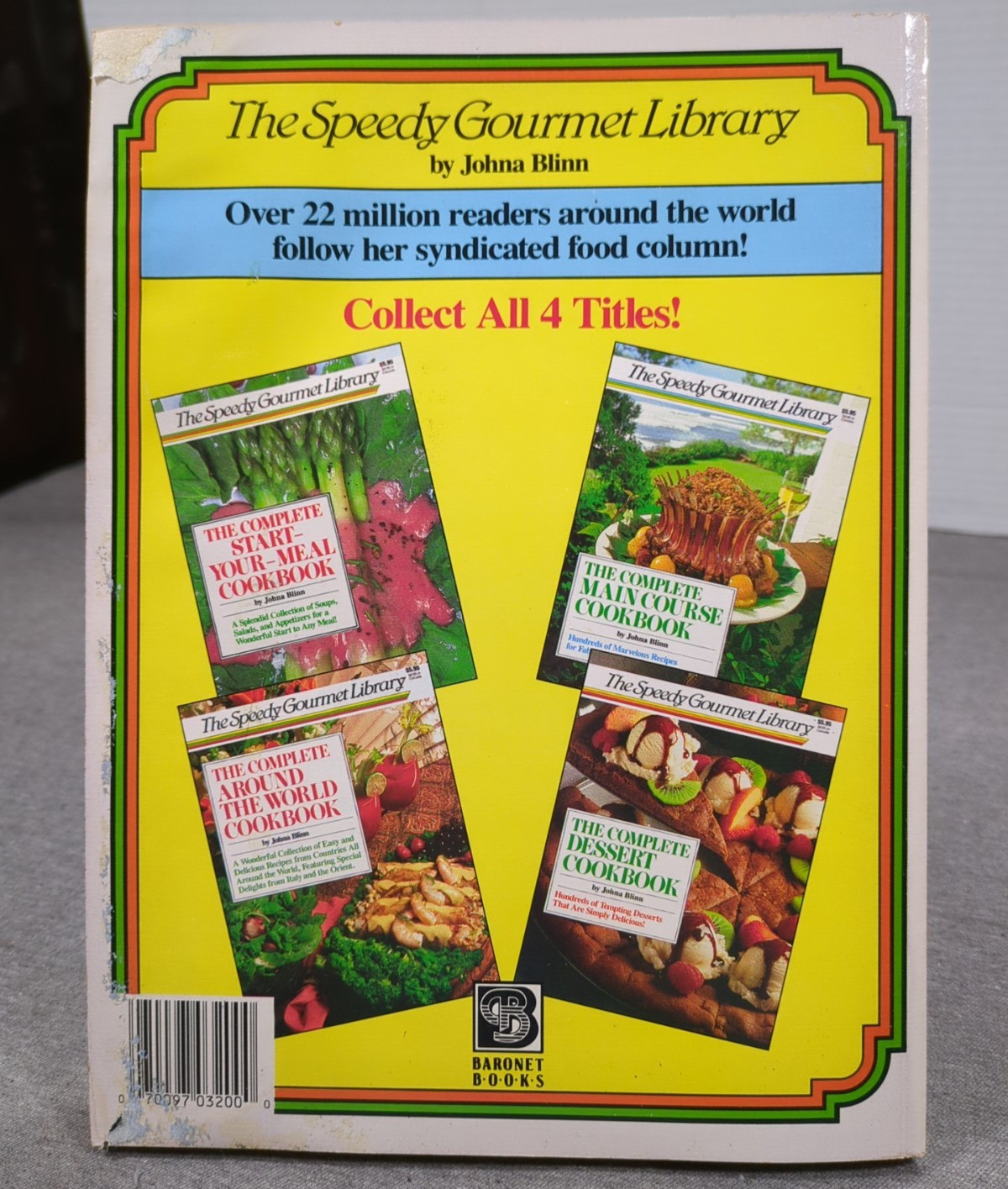 1987 The Complete Start-Your-Meal Cookbook Johna Blinn Speedy Gourmet Library